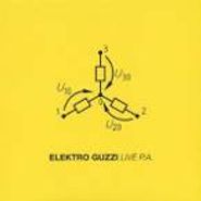 Elektro Guzzi, Live P.a. (CD)