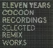 Various Artists, Eleven Years Cocoon Recordings - Selected Remix Works (CD)