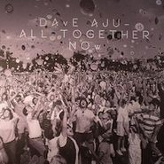 Dave Aju, All Together Now (12")