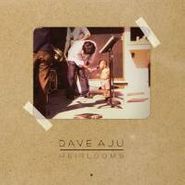 Dave Aju, Heirlooms (LP)