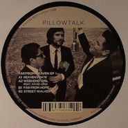 Pillow Talk, Far From Heaven Ep (12")