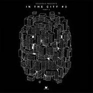 Various Artists, In The City #3 Part 2 (12")