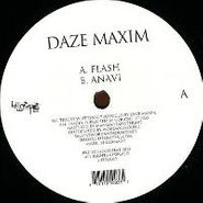 Daze Maxim, Flash/Anavi (12")