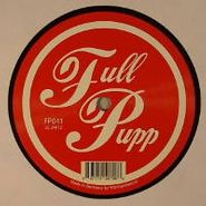 Various Artists, Full Pupp Sampler 2 (12")