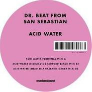 Dr. Beat From San Sebastian, Acid Water (12")