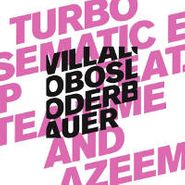 Ricardo Villalobos, Turbo Semantic Feat. Tea Time & Azeem EP (12")