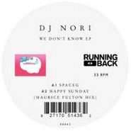 DJ Nori, We Don't Know EP (12")