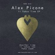 Alex Picone, It Takes Time EP (12")
