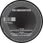 The Rimshooters, Love Lie Love Die (12")