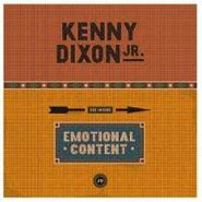 Kenny Dixon Jr., Emotional Content (12")