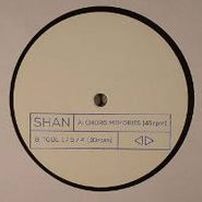 Shan, Chord Memories (12")