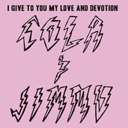 Cola & Jimmu, I Give To You My Love & Devotion (LP)