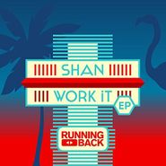 Shan, Work It EP (12")