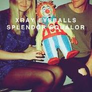 Xray Eyeballs, Splendor Squalor (LP)
