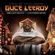 Guce, Guce Leeroy-Last Dragon (i Got (CD)