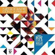 Pepe Aguilar, Negociare Con La Pena (CD)