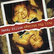 Sandy Dillon, Pull The Strings (CD)