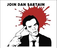 Dan Sartain, Join Dan Sartain (CD)