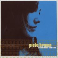 Pieta Brown, Remember The Sun (CD)
