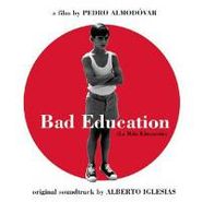 Alberto Iglesias, Bad Education [OST] (CD)