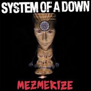System Of A Down, Mezmerize