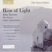 John Tavener, Tavener: Ikon of Light