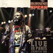 Burning Spear, Live In Paris Zenith '88 (CD)