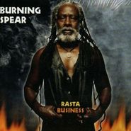Burning Spear, Rasta Business