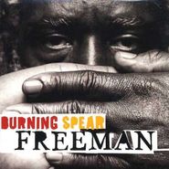 Burning Spear, Freeman