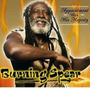 Burning Spear, Appointment With His Majesty