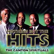 The Canton Spirituals, Nothing But The Hits (CD)