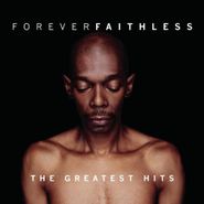 Faithless, Forever Faithless The Greatest (CD)