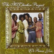 The McClurkin Project, We Praise You (CD)