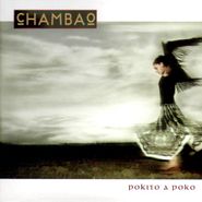 Chambao, Pokito A Poko (CD)
