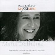 Maria Bethânia, Maxximum