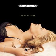 Anastacia, Pieces Of A Dream: Anthology (CD)