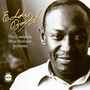 Eddie Boyd, Complete Blue Horizon Sessions (CD)