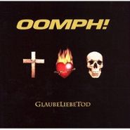 Oomph!, GlaubeLiebeTod (CD)