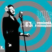 Billie Holiday, Remixed & Reimagined