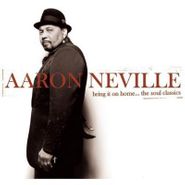 Aaron Neville, Bring It On Home... The Soul Classics
