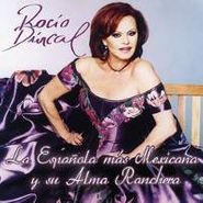 Rocío Dúrcal, La Espanola Mas Mexicana Y Su Alma Ranchera (CD)