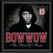 Bow Wow, Price Of Fame (CD)