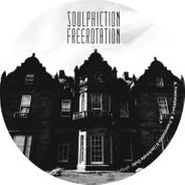 Soulphiction, Freerotation (12")