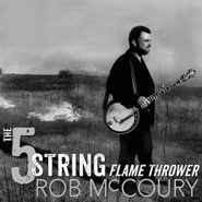 Rob McCoury, 5 String Flamethrower (CD)