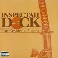 Inspectah Deck, Resident Patient (CD)