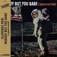 Clarence Reid, Nobody But You Babe (CD)