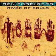 Dan Fogelberg, River Of Souls (original Recor (CD)