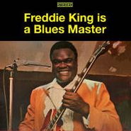 Freddie King, Freddie King Is A Blues Master [Bonus Tracks] (CD)