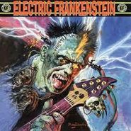 Electric Frankenstein, Burn Bright Burn Fast (CD)