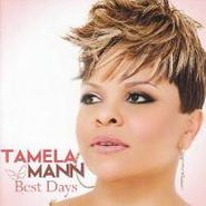 Tamela Mann, Best Days (CD)